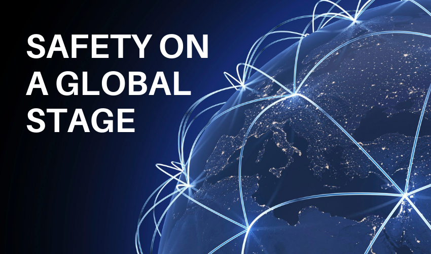 Safety on a Global Stage Graphic