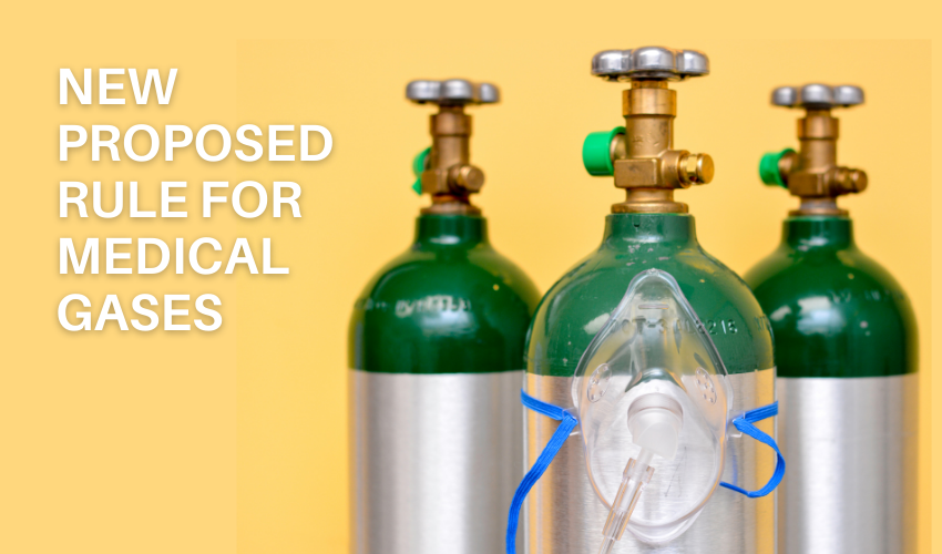 New Medical Gas Proposed Rule